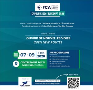 CAPBLEU 2026: MONTRÉAL AU CŒUR DU DIALOGUE STRATÉGIQUE CANADA–AFRIQUE SUR LES PORTS ET L’ÉCONOMIE BLEUE
